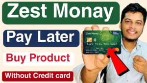Read more about the article Zest Money Buy Now Pay Later | Buy Phone Without Credit or Debit Card on EMI